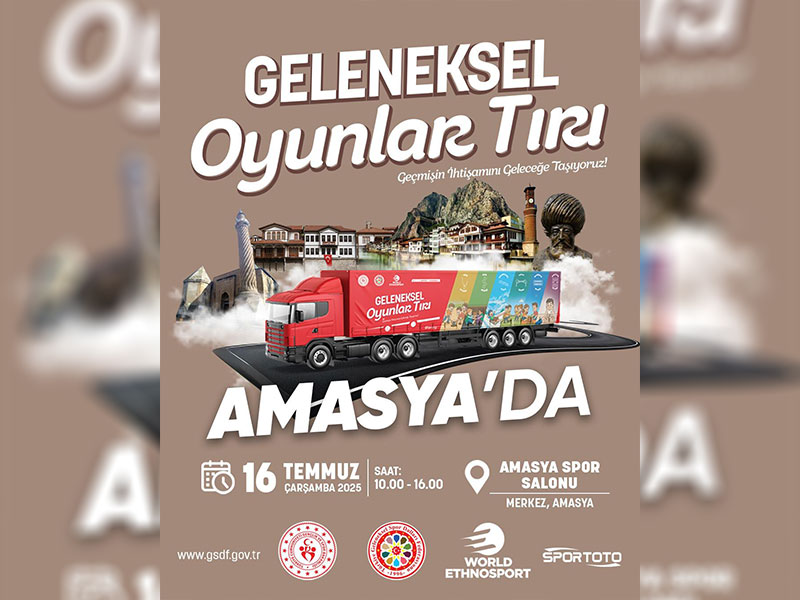16 Temmuz’da Amasya Spor Salonu önünde Geleneksel Oyunlar Tırı