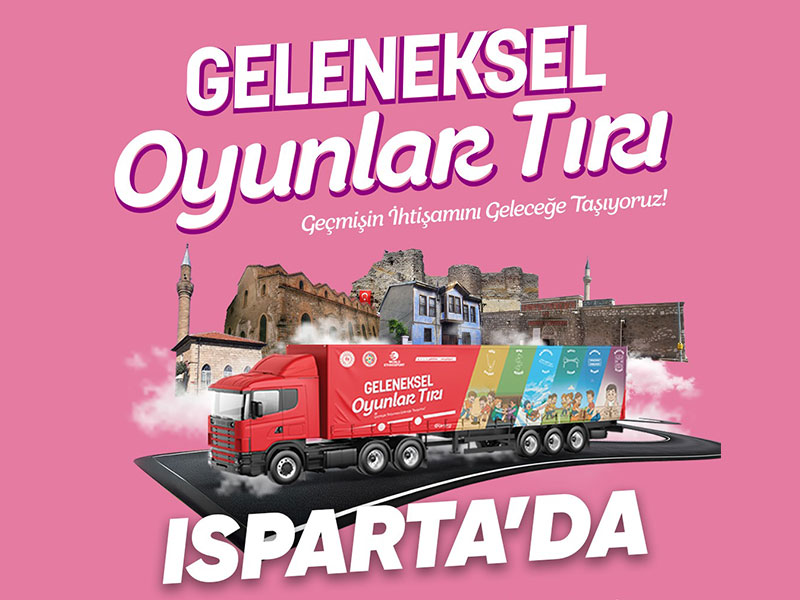 Ekim’de Isparta 15 Temmuz Demokrasi Meydanı’nda Geleneksel Oyun Tırı Coşkusu